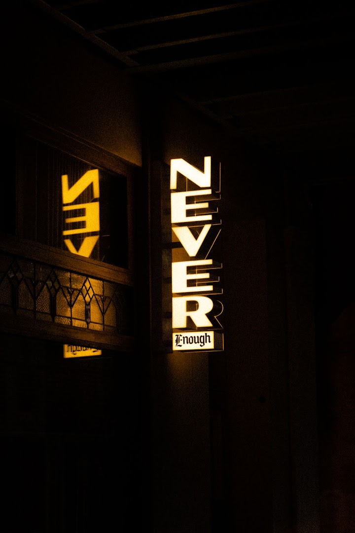Never Enough: atmospheric shot of venue signage